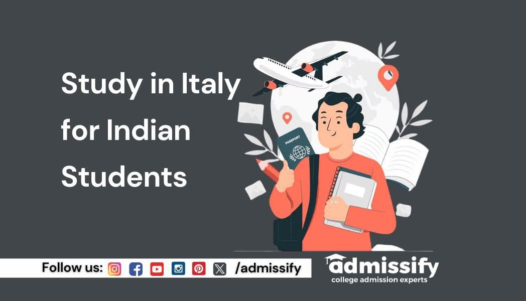 Study in Italy for Indian Students (2026): Top Universities, Fees & Requirements