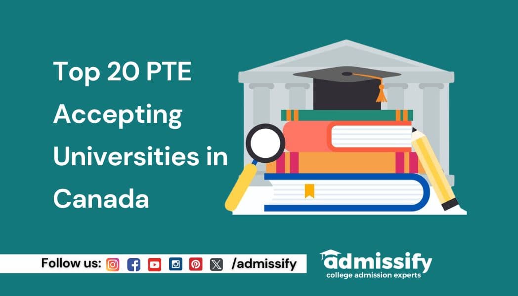 Top 20 PTE Accepted Universities in Canada