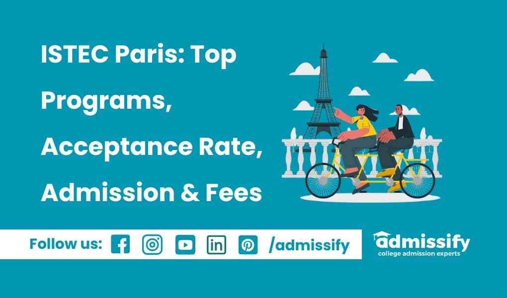 ISTEC Paris: Top Programs, Acceptance Rate, Admission & Fees