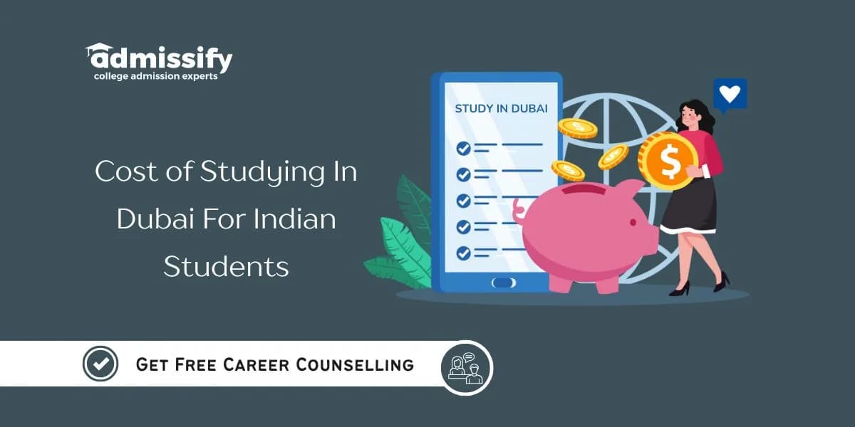 Cost of Studying In Dubai For Indian Students 2026