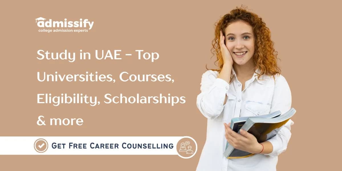 Study in UAE 2026: Top Universities, Courses, Eligibility, Scholarships