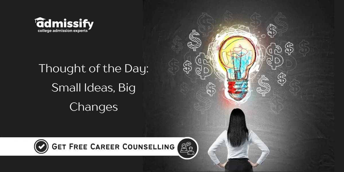 Thought of the Day 2026: Small Ideas, Big Changes