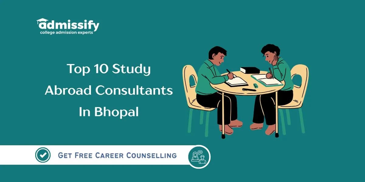 Top 10 Study Abroad Consultants In Bhopal (2026)