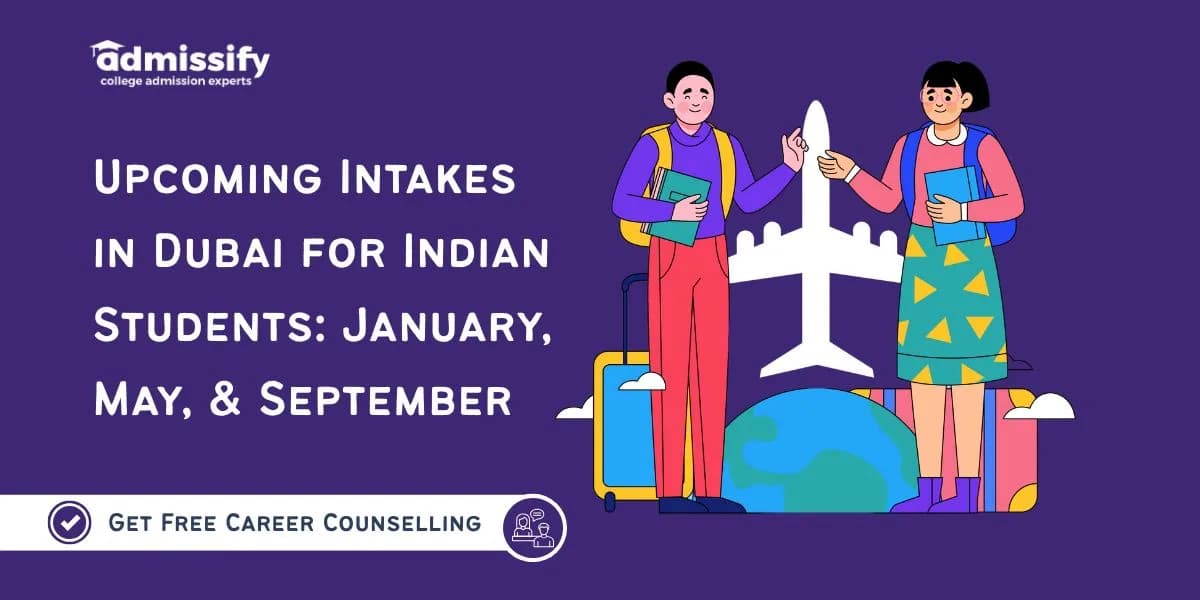 Upcoming Intakes in Dubai 2026: January, May, & September