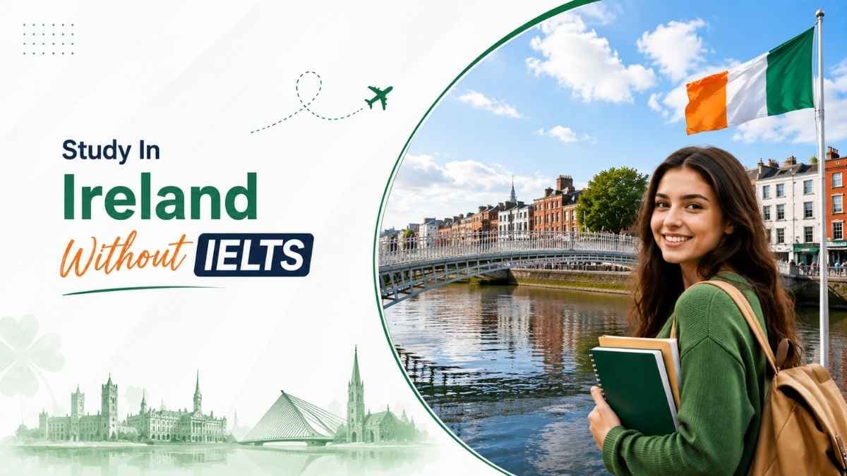 Study In Ireland Without IELTS 2026