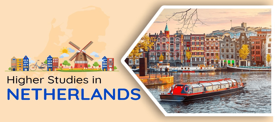 A Guide For International Students For Higher Studies In Netherlands