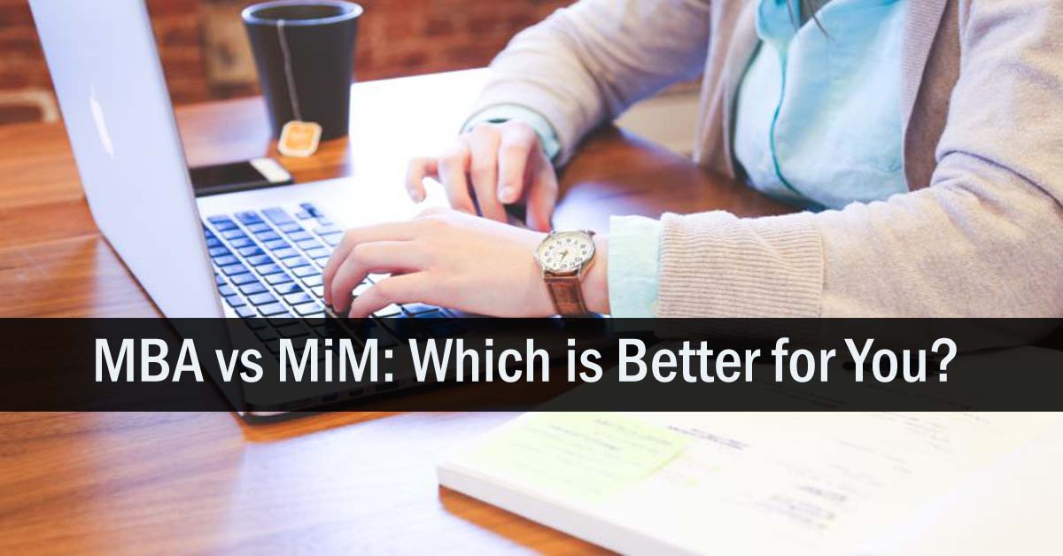 MIS vs MEM vs MIM vs MBA - Which is Best?