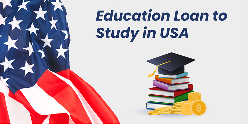 Study in the USA- Education Loan for Indians. All you need to know