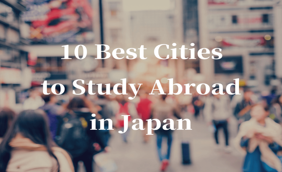10 Best Japanese Cities For International Students