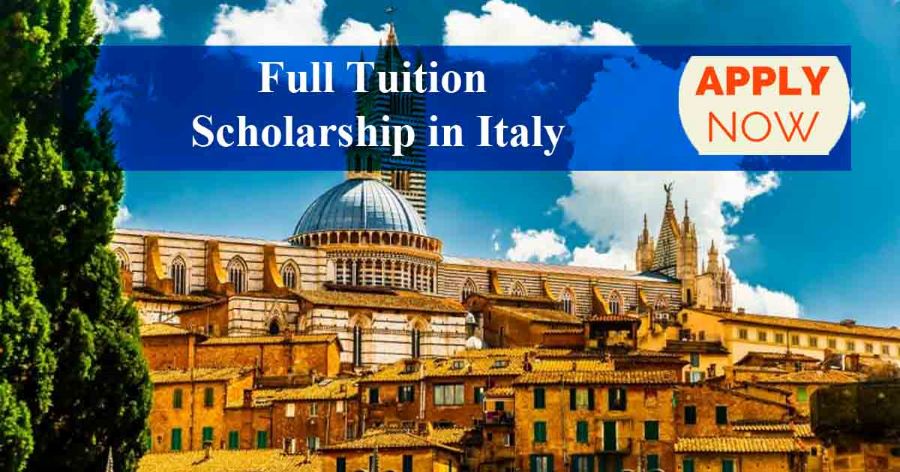 Fully Funded Scholarships For International Students In Italy