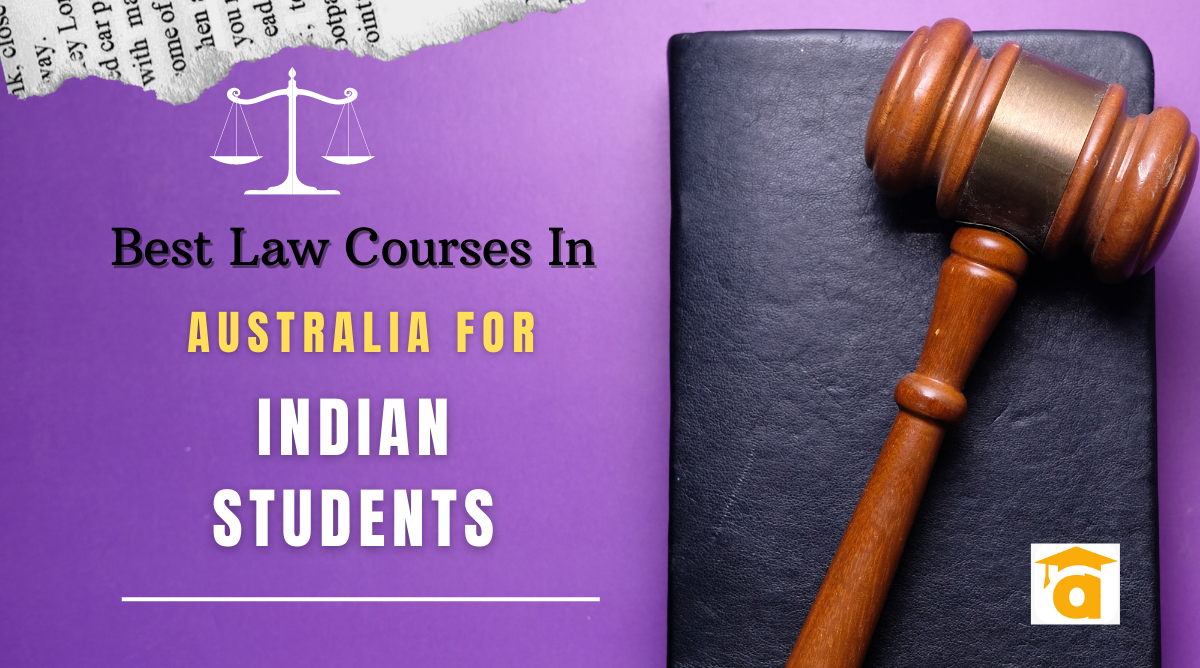 Best Law Courses In Australia For Indian Students