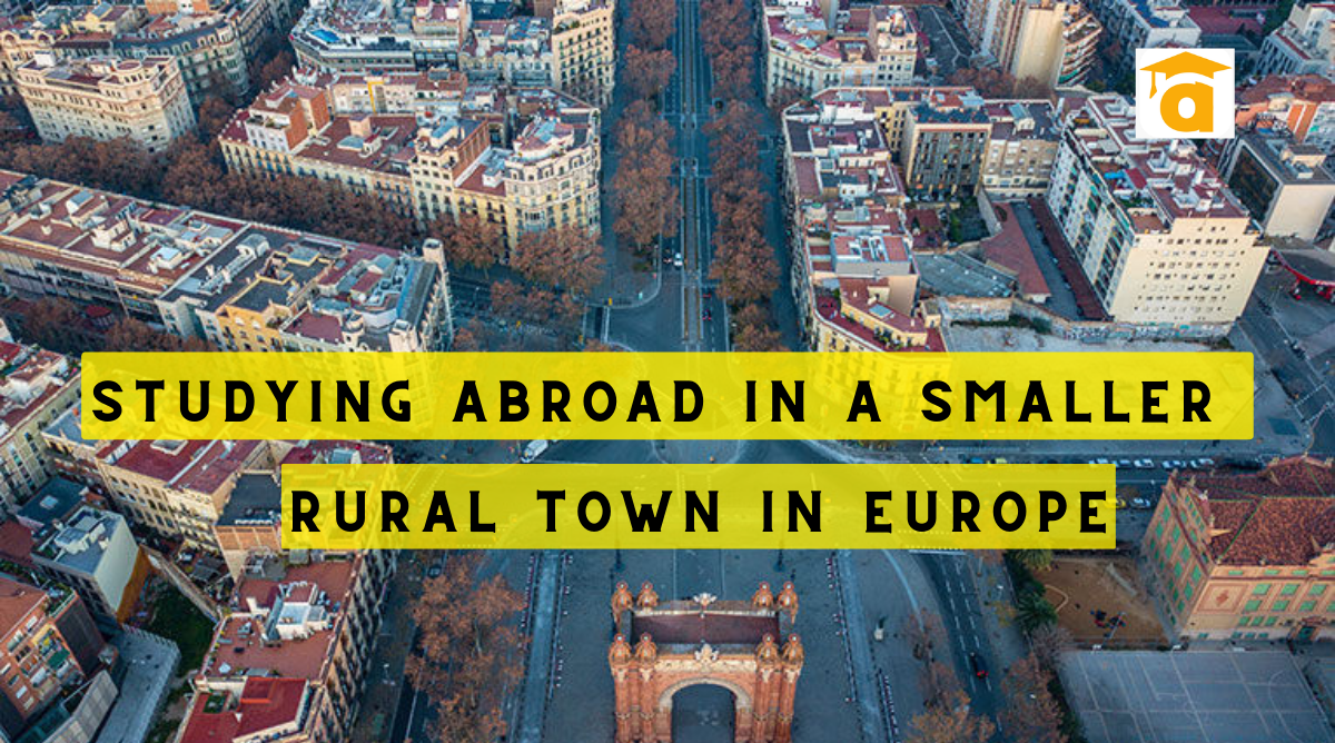 Studying abroad in a smaller rural town in Europe
