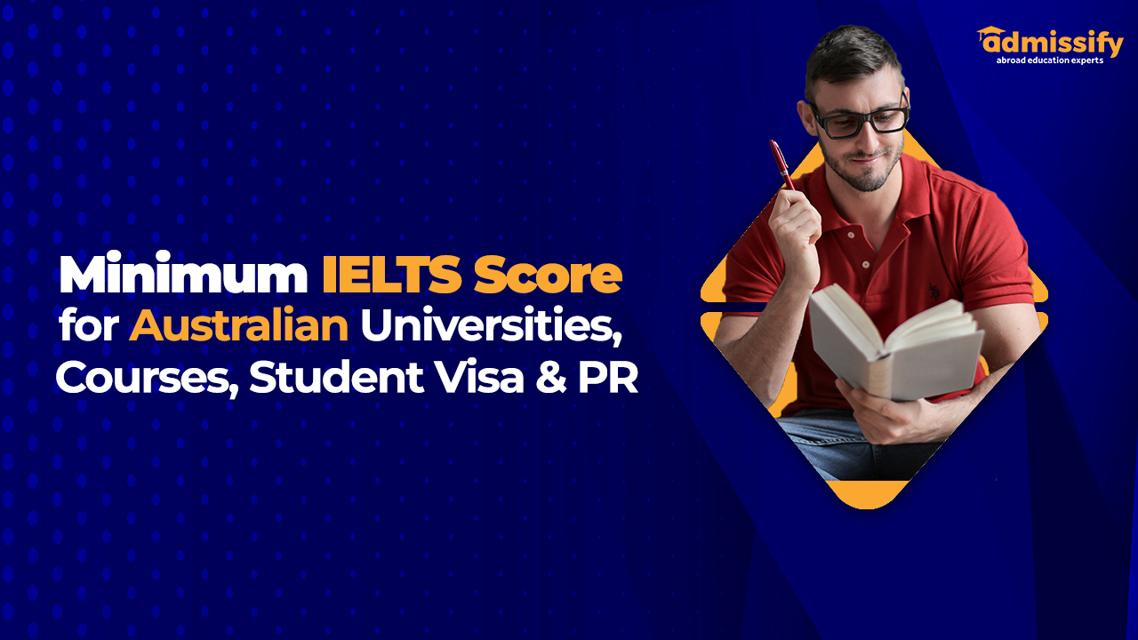 Minimum IELTS Score for Australian