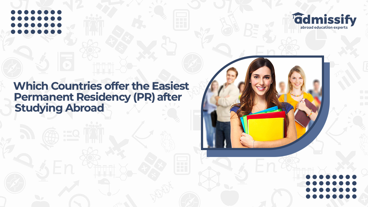 Easiest Permanent Residency(PR)