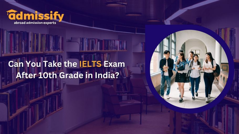 Can You Take the IELTS Exam After 10th Grade in India