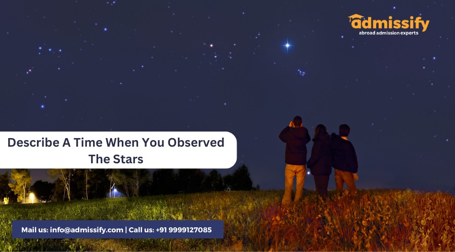 Describe A Time When You Observed The Stars