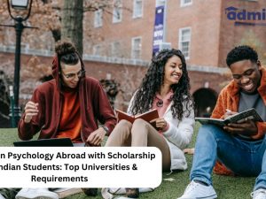 Masters in Psychology Abroad with Scholarship for Indian Students