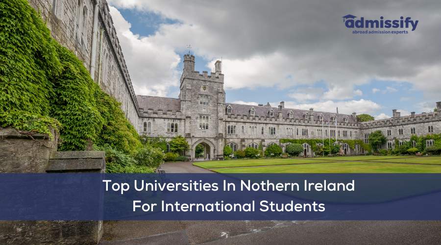 Top Universities In Nothern Ireland For International Students