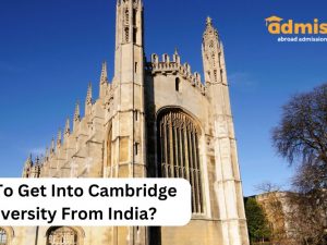 How To Get Into Cambridge University From India