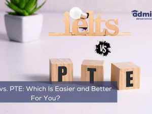 IELTS vs. PTE: Which Is Easier and Better For You?