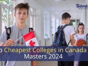 Top Cheapest Colleges in Canada for Masters