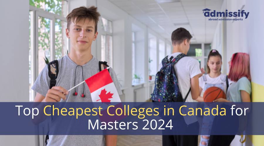 Top Cheapest Colleges in Canada for Masters