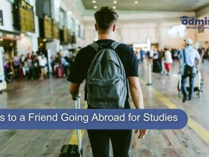 Wishes to a Friend Going Abroad for Studies