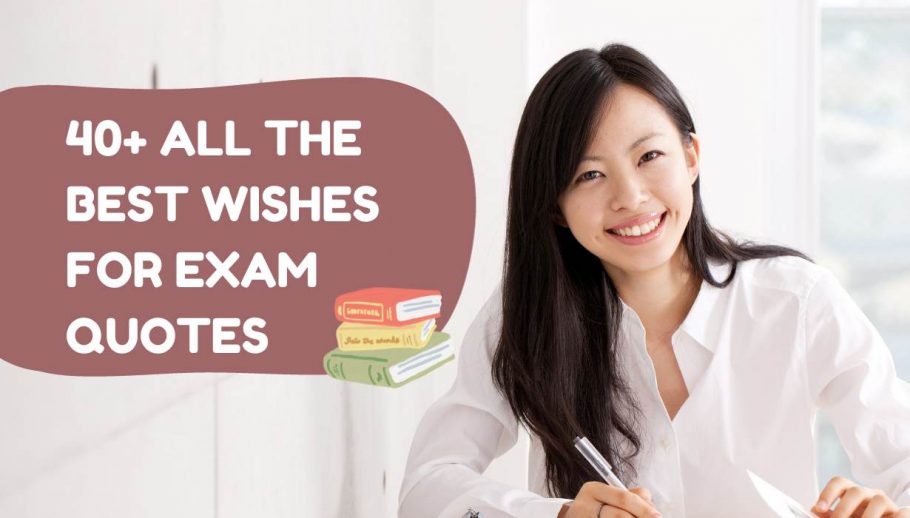 40+ All The Best Wishes For Exam Quotes
