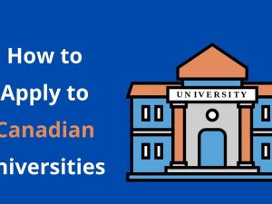 How to Apply to Canadian Universities 