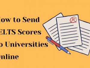 IELTS Scorеs to Univеrsitiеs Onlinе