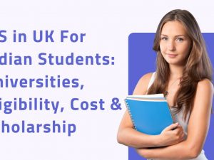 MS in UK For Indian Students