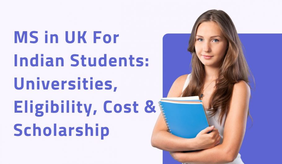 MS in UK For Indian Students