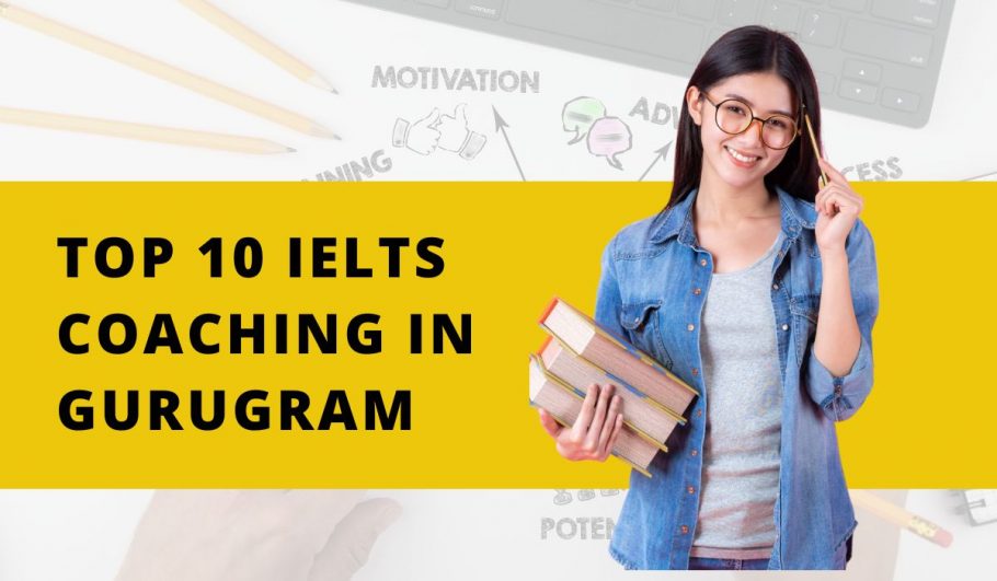 Top 10 IELTS Coaching in Gurugram