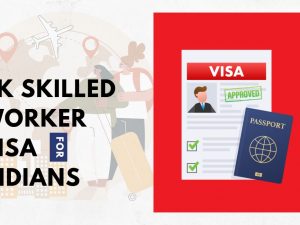 UK Skilled Worker Visa