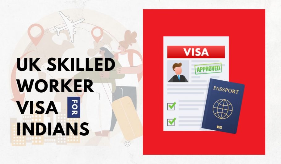 UK Skilled Worker Visa