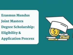 Erasmus Mundus Joint Masters Degree Scholarship