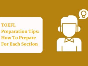 TOEFL Preparation Tips