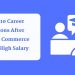 Career Options After 12th Commerce For High Salary