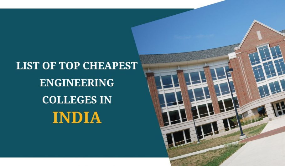 Cheapest Engineering Colleges In India