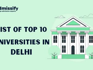 Top 10 Universities In Delhi (2024)
