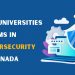 Top Universities for MS in Cybersecurity in Canada