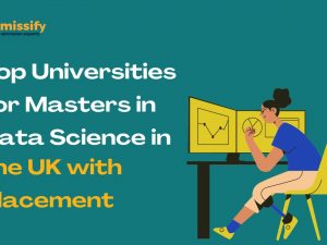 Top Universities for Masters in Data Science in the UK with Placement