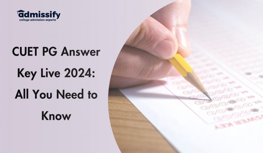 CUET PG Answer Key Live 2024: All You Need to Know