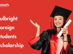 Fulbright Foreign Students Scholarship