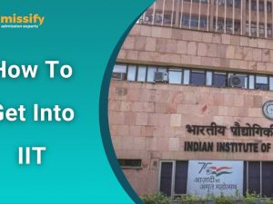 How To Get Into IIT In 2025