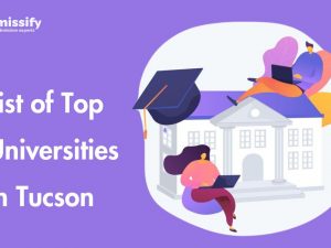 List of Top Universities In Tucson