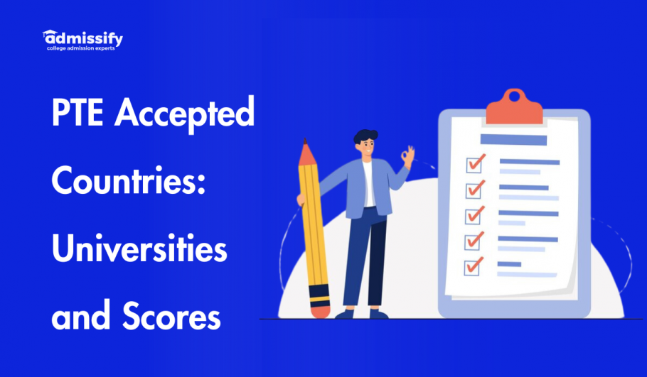 PTE Accepted Countries In 2024 Universities and Scores