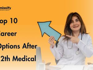 Top 10 Career Options After 12th Medical