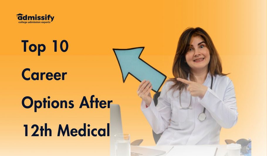 Top 10 Career Options After 12th Medical