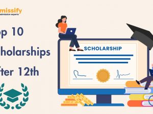 Top 10 Scholarships After 12th